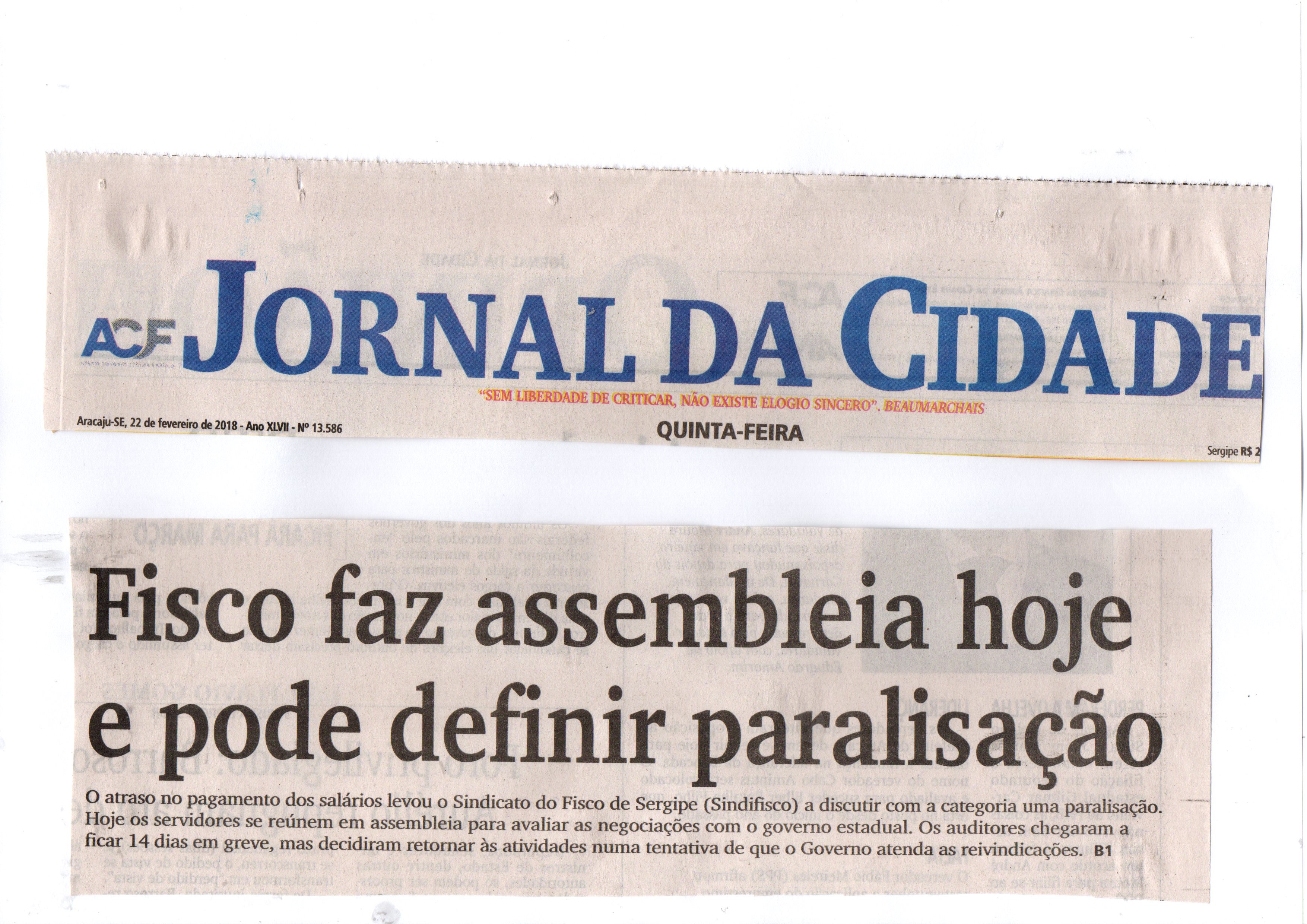 22.02.2018-CAPAJornalCidade-FiscoFazAssembleiaHojeePodeDefinirParalisacao (1).jpg